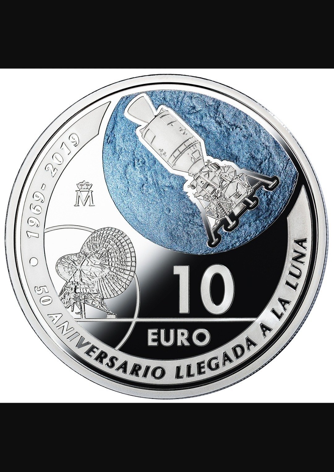 España. 10 Euro 50 Aniversario de la Llegada del Hombre a la Luna 2019 ( .925 Silver )